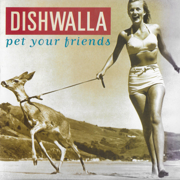 Dishwalla - Pet Your Friends (CD-Used)
