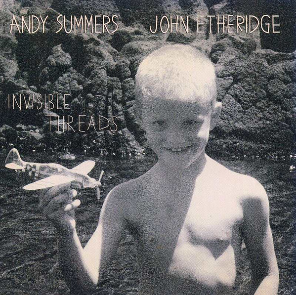 Andy Summers & John Etheridge - Invisible Threads (CD-Used)