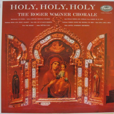 The Roger Wagner Chorale - Holy, Holy, Holy (LP-Used)