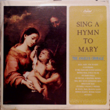 The Angelus Chorale - Sing A Hymn To Mary (LP-Used)