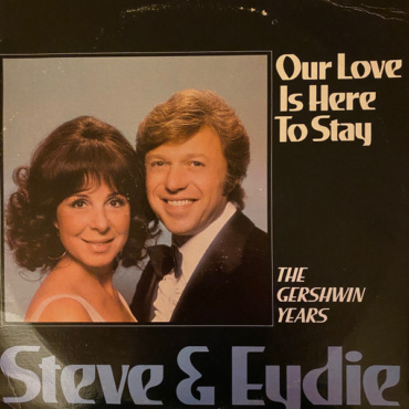 Steve & Eydie - Our Love Is Here To Stay (The Gershwin Years) (LP-Used)