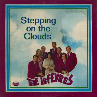 The LeFevres - Stepping On The Clouds (LP-Used)