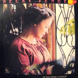 Becky Fender - If You Need A Touch (LP-Used)
