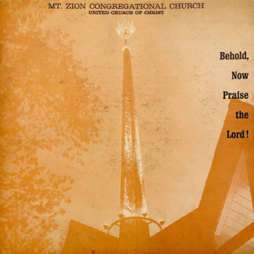 Mt. Zion Congregational Church - Behold, Now Praise The Lord! (LP-Used)