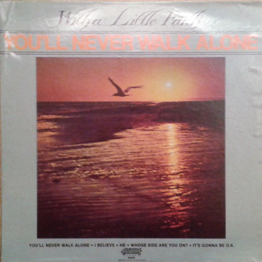 Unknown Artist - With A Little Faith - You'll Never Walk Alone (LP-Used)