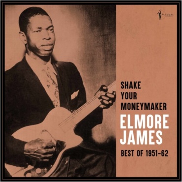 James, Elmore - Shake Your Moneymaker: Best Of 1951-62 (LP-New)