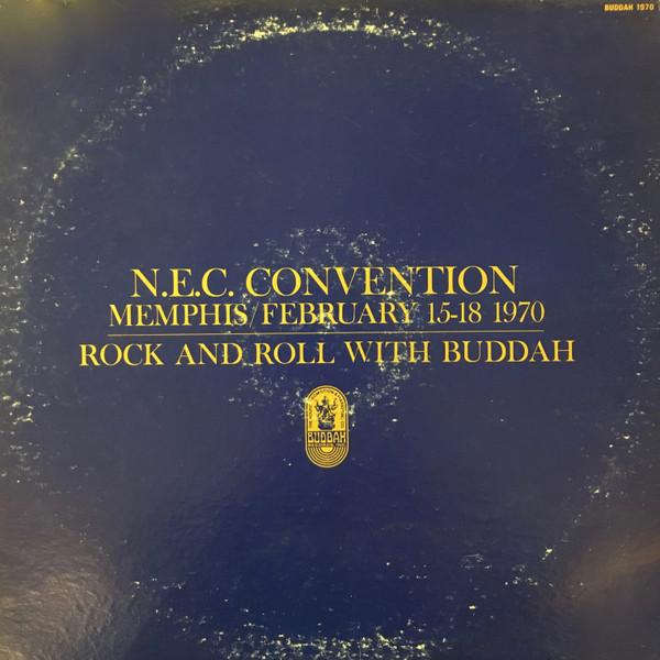 Various - N.E.C. Convention Memphis / February 15-18 1970: Rock And Roll With Buddah (LP-Used)