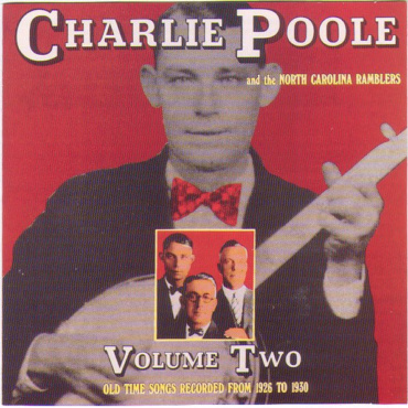 Charlie Poole And The North Carolina Ramblers - Volume Two (CD-Used)