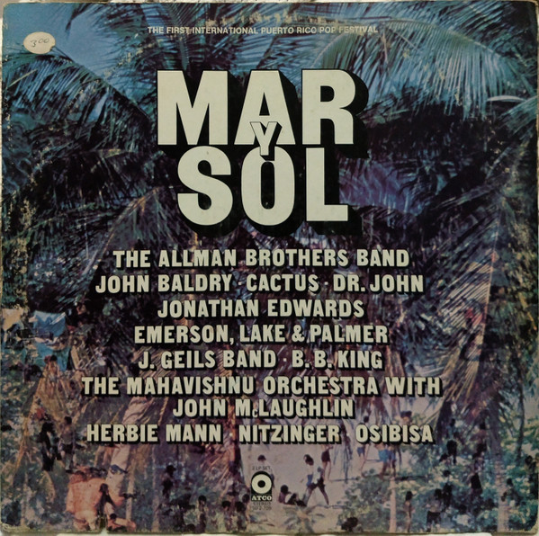 Various - Mar Y Sol - The First International Puerto Rico Pop Festival (LP-Used)