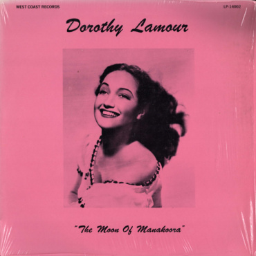 Dorothy Lamour - The Moon Of Manakoora (LP-Used)