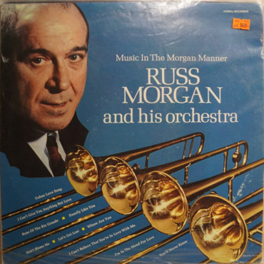Russ Morgan And His Orchestra - Music In The Morgan Manner (LP-Used)