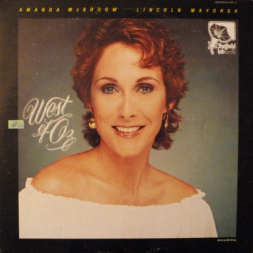 Amanda McBroom & Lincoln Mayorga - West Of Oz (LP-Used)