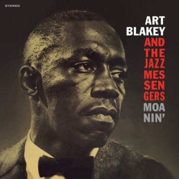 Blakey, Art & The Jazz Messengers - Moanin - Limited 180-Gram Crystal Clear Vinyl With Bonus Tracks [Import] (LP-New)