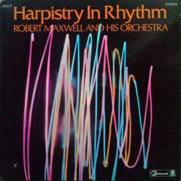 Robert Maxwell And His Orchestra - Harpistry In Rhythm (LP-Used)
