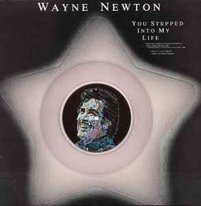 Wayne Newton - You Stepped Into My Life (7IN-Used)