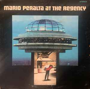 Mario Peralta - Mario Peralta At The Regency (LP-Used)