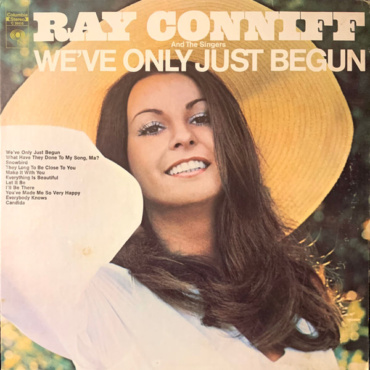 Ray Conniff And The Singers - We’ve Only Just Begun (LP-Used)