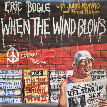 Eric Bogle With John Munro And Brent Miller - When The Wind Blows (LP-Used)