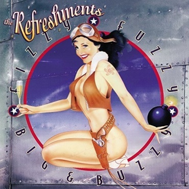 Refreshments - Fizzy Fuzzy Big & Buzzy (LP-New)
