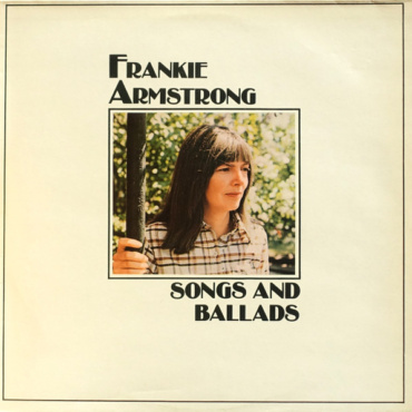 Frankie Armstrong - Songs And Ballads (LP-Used)