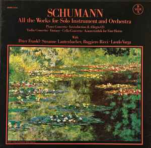 Robert Schumann - All The Works For Solo Instrument And Orchestra (LP-Used)