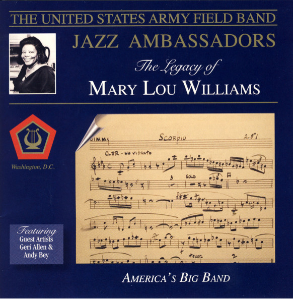 The Jazz Ambassadors Of The United States Army Field Band - The Legacy Of Mary Lou Williams (CD-Used)