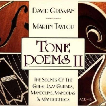 David Grisman & Martin Taylor - Tone Poems II - The Sounds Of The Great Jazz Guitars, Mandolins, Mandolas & Mandocellos (CD-Used)