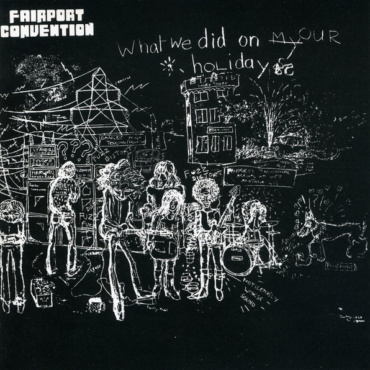 Fairport Convention - What We Did On Our Holidays (CD-Used)