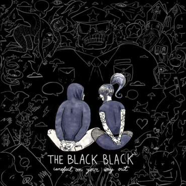 The Black Black - Careful On Your Way Out (LP-Used)