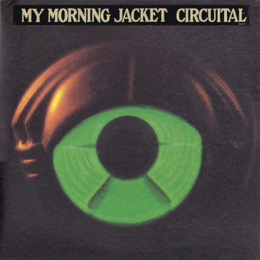 My Morning Jacket - Circuital (LP-Used)