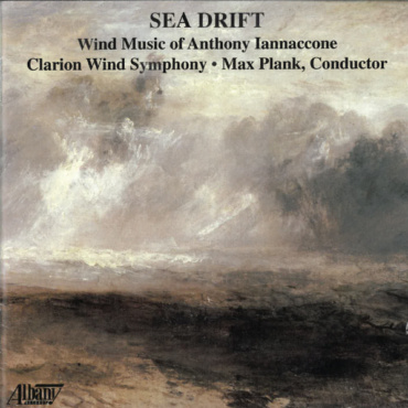 Clarion Wind Symphony - Sea Drift: Wind Music Of Anthony Iannaccone (CD-Used)