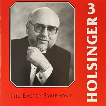 David Holsinger, University Of North Texas Symphonic Band, Dennis Fisher, University Of North Texas Grand Chorus, Mel Ivey - The Symphonic Wind Music Of David R. Holsinger Volume 3 (CD-Used)