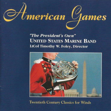 U.S. Marine Band, Timothy W. Foley - American Games (Twentieth Century Classics For Winds) (CD-Used)