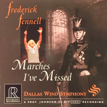 Frederick Fennell, Dallas Wind Symphony - Marches I've Missed (CD-Used)