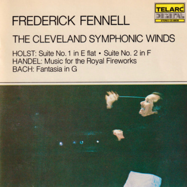 Frederick Fennell, The Cleveland Symphonic Winds, Gustav Holst, Georg Friedrich Händel, Johann Sebastian Bach - Suite No. 1 In E-Flat /Suite No. 2 In F / Music For The Royal Fireworks / Fantasia In G (CD-Used)
