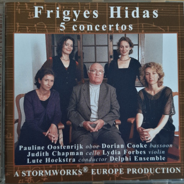Pauline Oostenrijk, Dorian Cooke, Judith Chapman, Lydia Forbes, Delphi Ensemble, Lute Hoekstra - Frigyes Hidas: 5 Concertos (CD-Used)