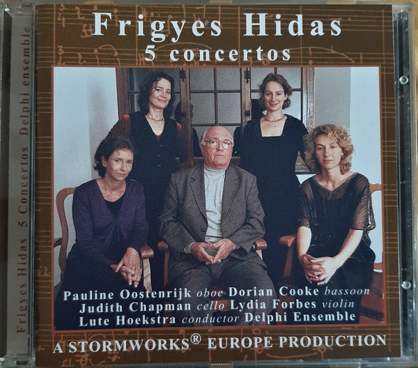 Pauline Oostenrijk, Dorian Cooke, Judith Chapman, Lydia Forbes, Delphi Ensemble, Lute Hoekstra - Frigyes Hidas: 5 Concertos (CD-Used)