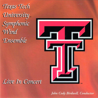 Texas Tech University Symphonic Wind Ensemble, John Cody Birdwell - Live In Concert (CD-Used)