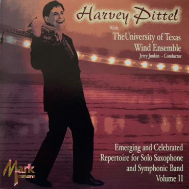 Harvey Pittel, The University Of Texas Wind Ensemble, Jerry Junkin - Harvey Pittel With The University Of Texas Wind Ensemble (CD-Used)