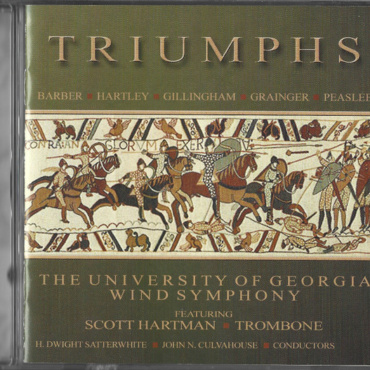 Samuel Barber / Walter S. Hartley / David Gillingham / Percy Grainger / Richard Peaslee - The University Of Georgia Wind Symphony, Scott A. Hartman, H. Dwight Satterwhite, John N. Culvahouse - Triumphs (CD-Used)
