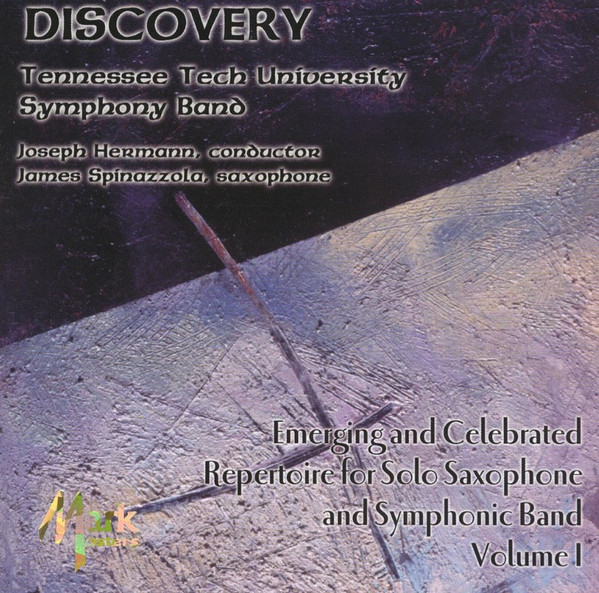 Tennessee Tech University Symphony Band, Joseph Hermann, James Spinazzola - Discovery (CD-Used)