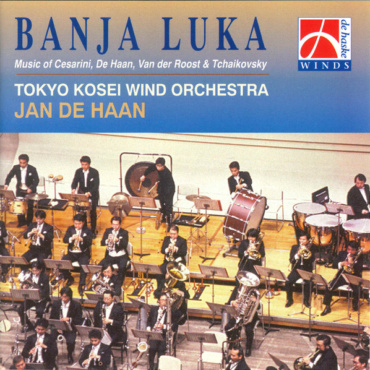 Tokyo Kosei Wind Orchestra, Jan de Haan - Banja Luka (Music Of Cesarini, De Haan, Van der Roost & Tchaikovsky) (CD-Used)