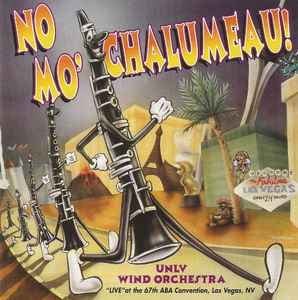 UNLV Wind Orchestra - No Mo' Chalumeau! (CD-Used)