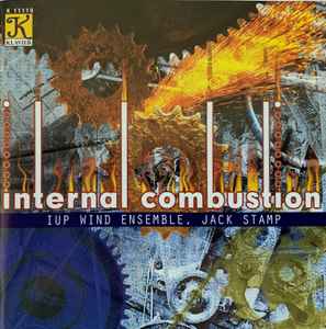IUP Wind Ensemble, Jack Stamp - Internal Combustion (CD-Used)