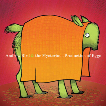 Bird, Andrew - Mysterious Production Of Eggs (20th Anniversary) (LP-New)