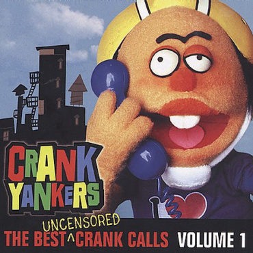 Various - Crank Yankers: The Best Uncensored Crank Calls Volume 1 (CD-Used)