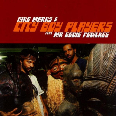 Niko Marks & City Boy Players Feat. Eddie Fowlkes - Niko Marks & City Boy Players Feat. Mr Eddie Fowlkes (CD-Used)