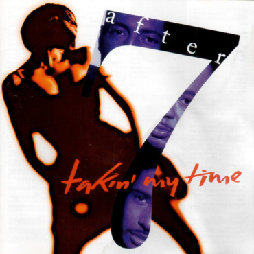 After 7 - Takin' My Time (CD-Used)