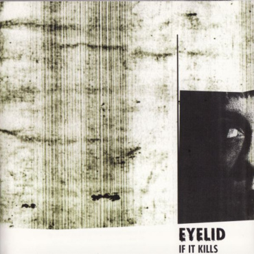 Eyelid - If It Kills (CD-Used)