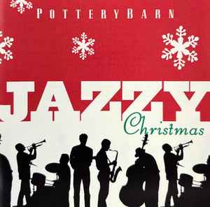 Various - Pottery Barn - Jazzy Christmas (CD-Used)